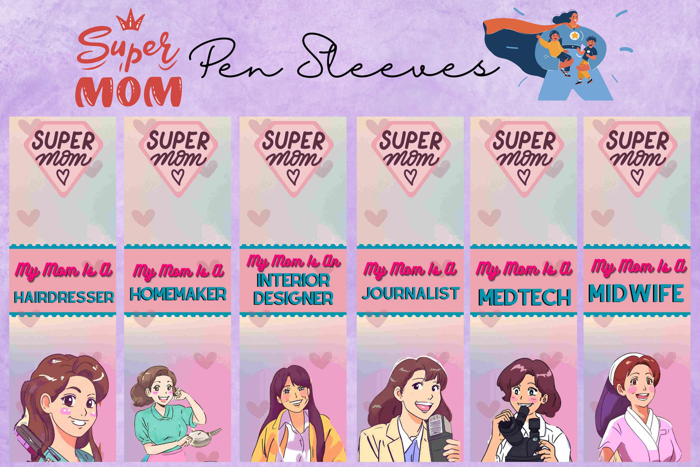 Super Mom Pensleeves