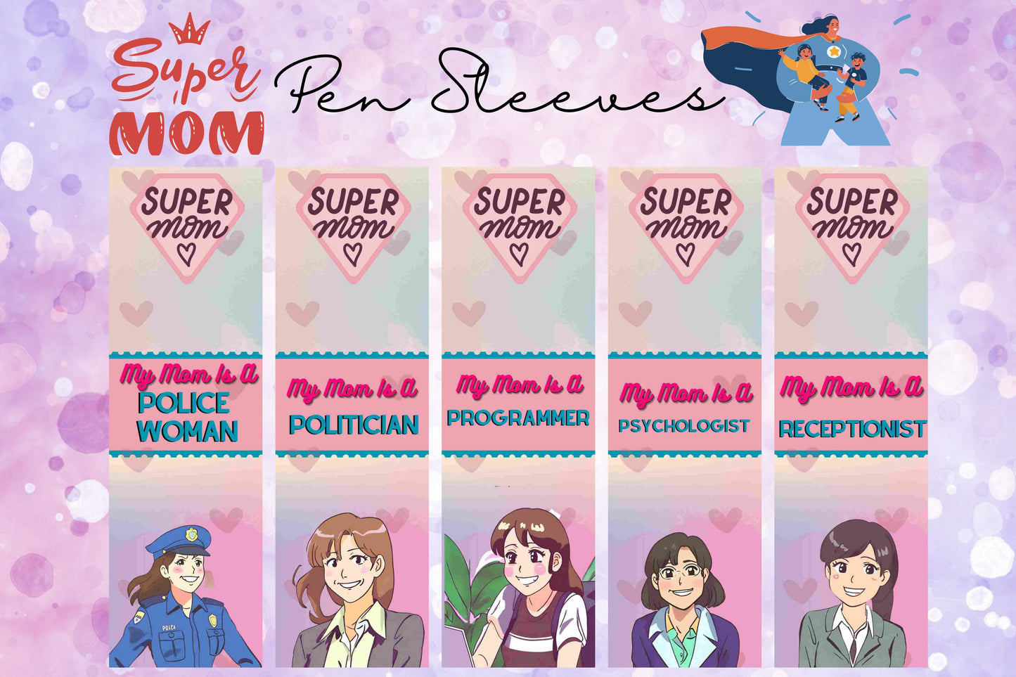 Super Mom Pensleeves